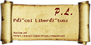 Pécsi Liberátusz névjegykártya